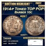 1914-p Barber Dime Toned TOP POP! 10c ms67+ SEGS
