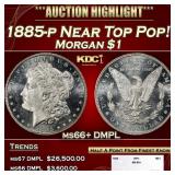 1885-p Morgan Dollar Near Top Pop! $1 ms66+ DMPL S