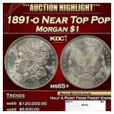 1891-o Morgan Dollar Near Top Pop $1 ms65+ SEGS