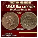 1843 Sm letter Braided Hair Large Cent 1c ms63 bn