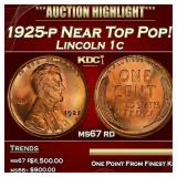1925-p Lincoln Cent Near Top Pop! 1c ms67 rd SEGS