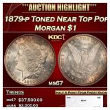 1879-p Morgan Dollar Toned Near Top Pop $1 ms67 SE