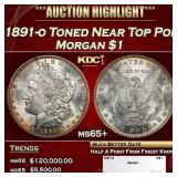 1891-o Morgan Dollar Toned Near Top Pop $1 ms65+ S