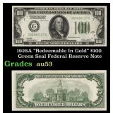 1928A $100 Green Seal Federal Reserve Note Grades