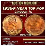1936-p Lincoln Cent Near Top Pop 1c ms67+ rd SEGS