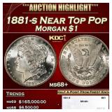 1881-s Morgan Dollar Near Top Pop $1 ms68+ SEGS