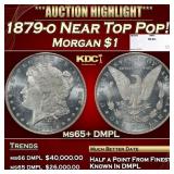 1879-o Morgan Dollar Near Top Pop! $1 ms65+ DMPL S