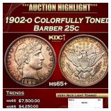 1902-o Barber Quarter Colorfully Toned 25c ms65+ S