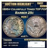 1895-p Barber Quarter Colorfully Toned TOP POP! 25