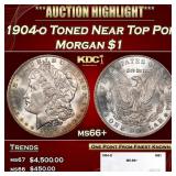 1904-o Morgan Dollar Toned Near Top Pop $1 ms66+ S