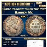 1903-p Barber Dime Rainbow Toned TOP POP! 10c ms67