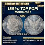 1891-o Morgan Dollar TOP POP! $1 ms65 dmpl SEGS
