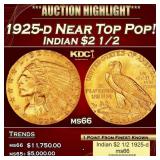 1925-d Gold Indian Quarter Eagle Near Top Pop! $2
