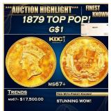 1879 Gold Dollar TOP POP! $1 ms67+ SEGS