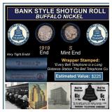 Buffalo Nickel Shotgun Roll in Old Bank Style 'Bel