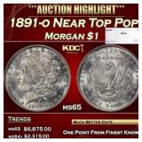 1891-o Morgan Dollar Near Top Pop $1 ms65 SEGS