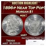 1896-p Morgan Dollar Near Top Pop! $1 ms67 SEGS