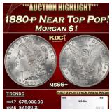 1880-p Morgan Dollar Near Top Pop! $1 ms66+ SEGS