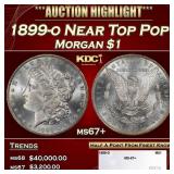 1899-o Morgan Dollar Near Top Pop $1 ms67+ SEGS