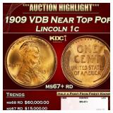 1909 VDB Lincoln Cent Near Top Pop 1c ms67+ rd SEG