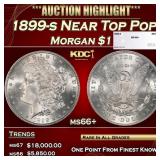 1899-s Morgan Dollar Near Top Pop $1 ms66+ SEGS