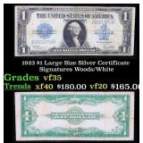 1923 $1 large size Silver Certificate Grades vf++