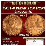 1931-p Lincoln Cent Near Top Pop! 1c ms67 rd SEGS