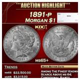 1891-p Morgan Dollar $1 ms65+ SEGS
