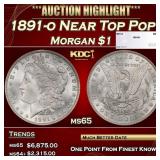 1891-o Morgan Dollar Near Top Pop $1 ms65 SEGS