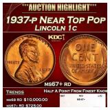 1937-p Lincoln Cent Near Top Pop 1c ms67+ rd SEGS