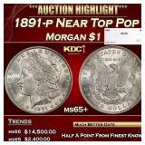 1891-p Morgan Dollar Near Top Pop $1 ms65+ SEGS