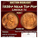 1939-p Lincoln Cent Near Top Pop 1c ms68 rd SEGS