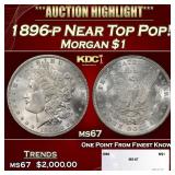 1896-p Morgan Dollar Near Top Pop! $1 ms67 SEGS
