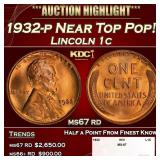 1932-p Lincoln Cent Near Top Pop! 1c ms67 rd SEGS