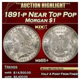 1891-p Morgan Dollar Near Top Pop $1 ms65+ SEGS