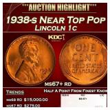 1938-s Lincoln Cent Near Top Pop 1c ms67+ rd SEGS
