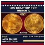 1899 Indian Cent Near Top Pop! 1c ms67 rd SEGS