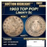 1903 Liberty Nickel TOP POP! 5c ms67+ SEGS