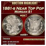 1881-s Morgan Dollar Near Top Pop $1 ms68+ SEGS