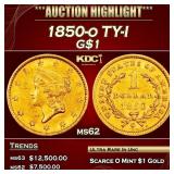 1850-o Gold Dollar TY-I $1 ms62 USCG