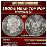 1900-s Morgan Dollar Near Top Pop $1 ms64+ DMPL SE