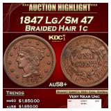 1847 Lg/Sm 47 Braided Hair Large Cent 1c au58+ SEG