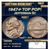 1947-p Jefferson Nickel TOP POP! 5c ms67+ 5fs SEGS