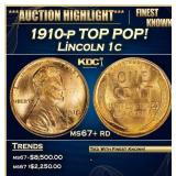 1910-p Lincoln Cent TOP POP! 1c ms67+ rd SEGS