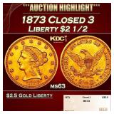 1873 Closed 3 Gold Liberty Quarter Eagle $2 1/2 ms