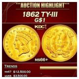 1862 Gold Dollar TY-III $1 ms66+ SEGS
