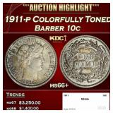 1911-p Barber Dime Colorfully Toned 10c ms66+ SEGS