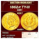 1862-p Gold Dollar TY-III $1 ms66+ SEGS