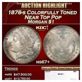 1878-s Morgan Dollar Colorfully Toned Near Top Pop