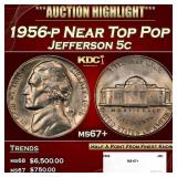 1956-p Jefferson Nickel Near Top Pop 5c ms67+ SEGS